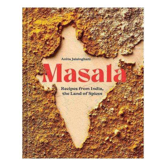 Masala- Recipes From India, The Land Of Spices