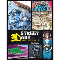 3D Street Art Off The Walls