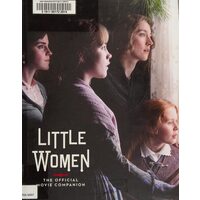 Little Women: The Official Movie Companion