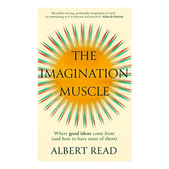 The Imagination Muscle