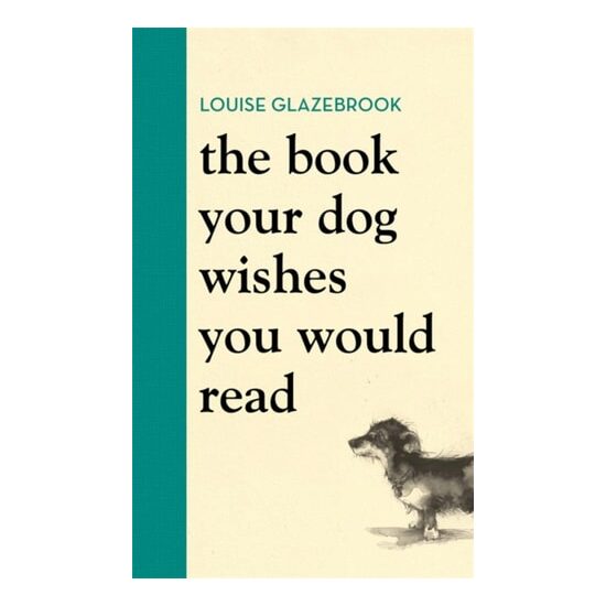 Book Your Dog Wishes You Would Read