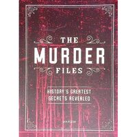 Murder Files- History's Greatest Secrets Revealed