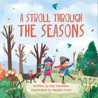 Look & Wonder: A Stroll Through The Seasons