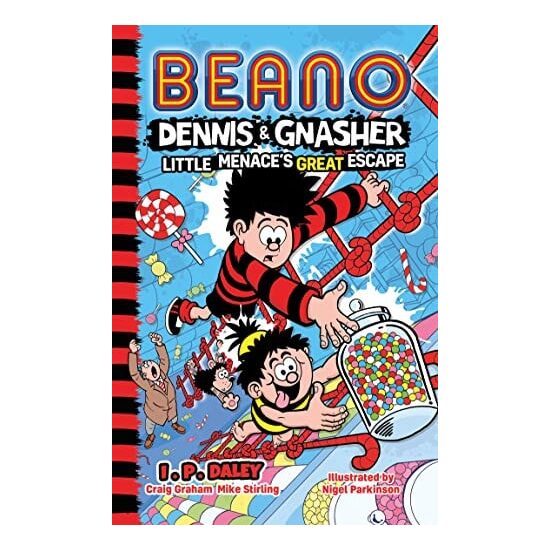 Beano Fiction: Beano Dennis & Gnasherr- Little Menace’S Great Escape