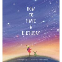 How To Have A Birthday