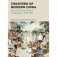 Creators Of Modern China