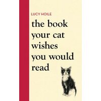 The Book Your Cat Wishes You Could Read