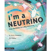 I'M A Neutrino