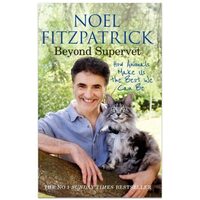 Noel Fitzpatrick: Beyond Supervet - How Animals Make Us The Best We Can Be