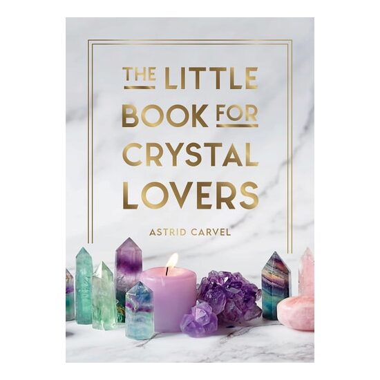 Little Book For Crystal Lovers