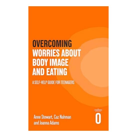 OvercomingWorriesAboutBodyImage&Eating