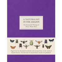 NaturalistInTheAmazon-TheJournals&WritingsOfHenryWalterBates