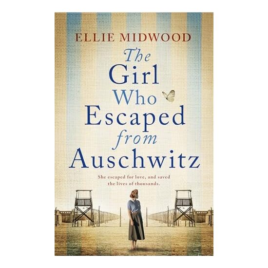 The Girl Who Escaped From Auschwitz