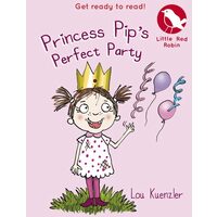 LittleRedRobin:PrincessPip'sPerfectParty