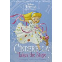 DisneyPrincessBeginnings:CinderellaTakesTheStage