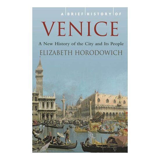 Brief History Of Venice