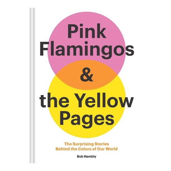 Pink Flamingos & The Yellow Pages