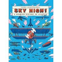 SkyHigh!ASoaringHistoryOfAviation