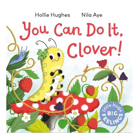 LittleBugsBigFeelings:YouCanDoItClover - Imagine 1