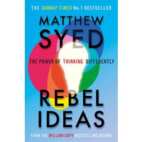 RebelIdeas:ThePowerOfThinkingDifferently