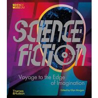 Science Fiction: Voyage To The Edge Of Imagination