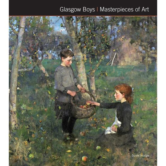Glasgow Boys - Masterpieces of Art