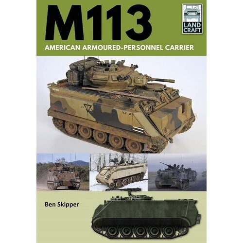 M113: American Armoured Personnel Carrier (Land Craft)