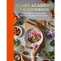 Plant Academy: The Cookbook