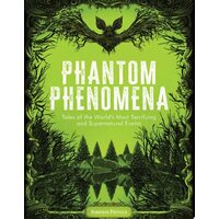 Phantom Phenomena
