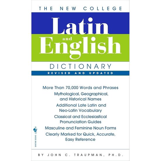 The New College Latin & English Dictionary, Revised and Updated