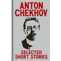 Anton Chekov's Selected Short Stories - (Arcturus  Classics)