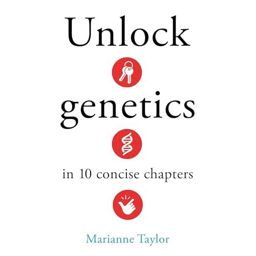 Unlock Genetics in 10 Concise Chapters. - Marianne. Taylor - Imagine 1