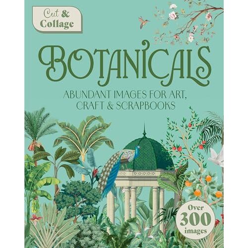 Cut & Collage Botanicals - Delores. Shuttleworth
