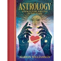 Astrology Your future written in the stars,  Marion. Williamson