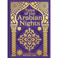 Tales of the Arabian Nights (Arcturus Gilded Classics)