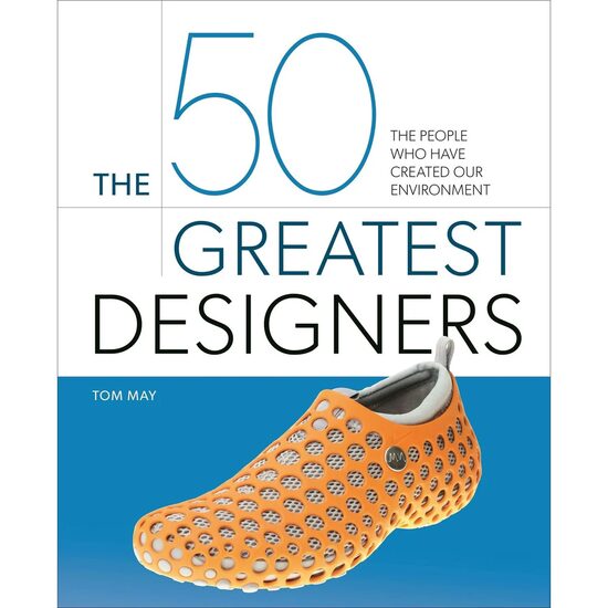 The 50 Greatest Designers, Tom May