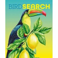 Birdsearch Wordsearch: 90 Bird-Themed Puzzles 
