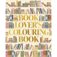 BOOK LOVER'S COLOURING BOOK.