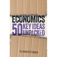 Economics: 50 Key Ideas Unpacked