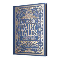 Classic Fairy Tales   (Arcturus Classic)