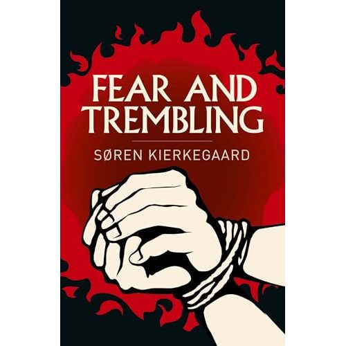 Fear and Trembling