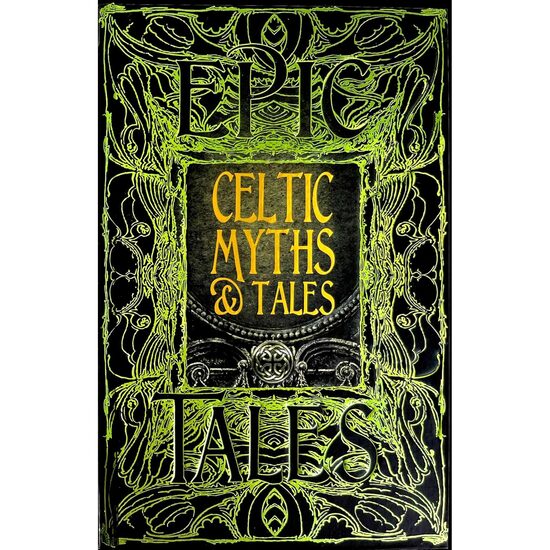 Celtic Myths & Tales (Gothic Fantasy Series)