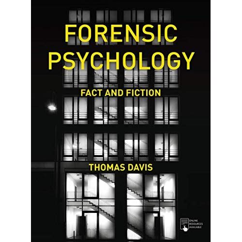 Forensic Psychology: Fact & Fiction