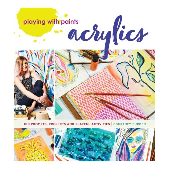 Playing With Paints: Acrylics - Imagine 1