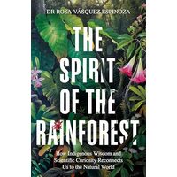 Spirit Of The Rainforest