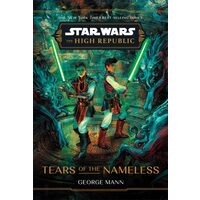 Star Wars: The High Republic: Tears Of The Nameles(...)