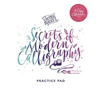 Kirsten Burke's Secrets Of Modern Calligraphy Prac(...)