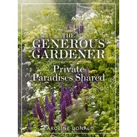 The Generous Gardener: Private Paradises Shared(...)