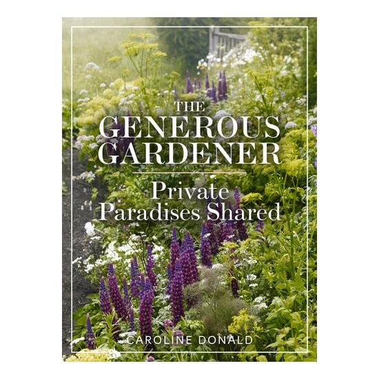 The Generous Gardener: Private Paradises Shared(...)