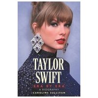 Taylor Swift: Era By Era